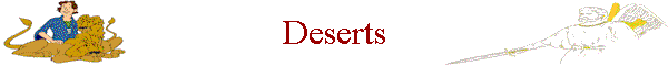 Deserts