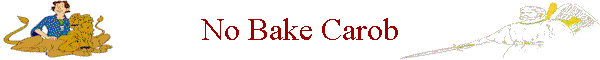 No Bake Carob