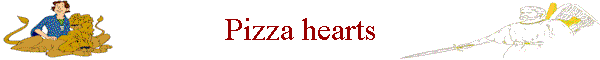 Pizza hearts